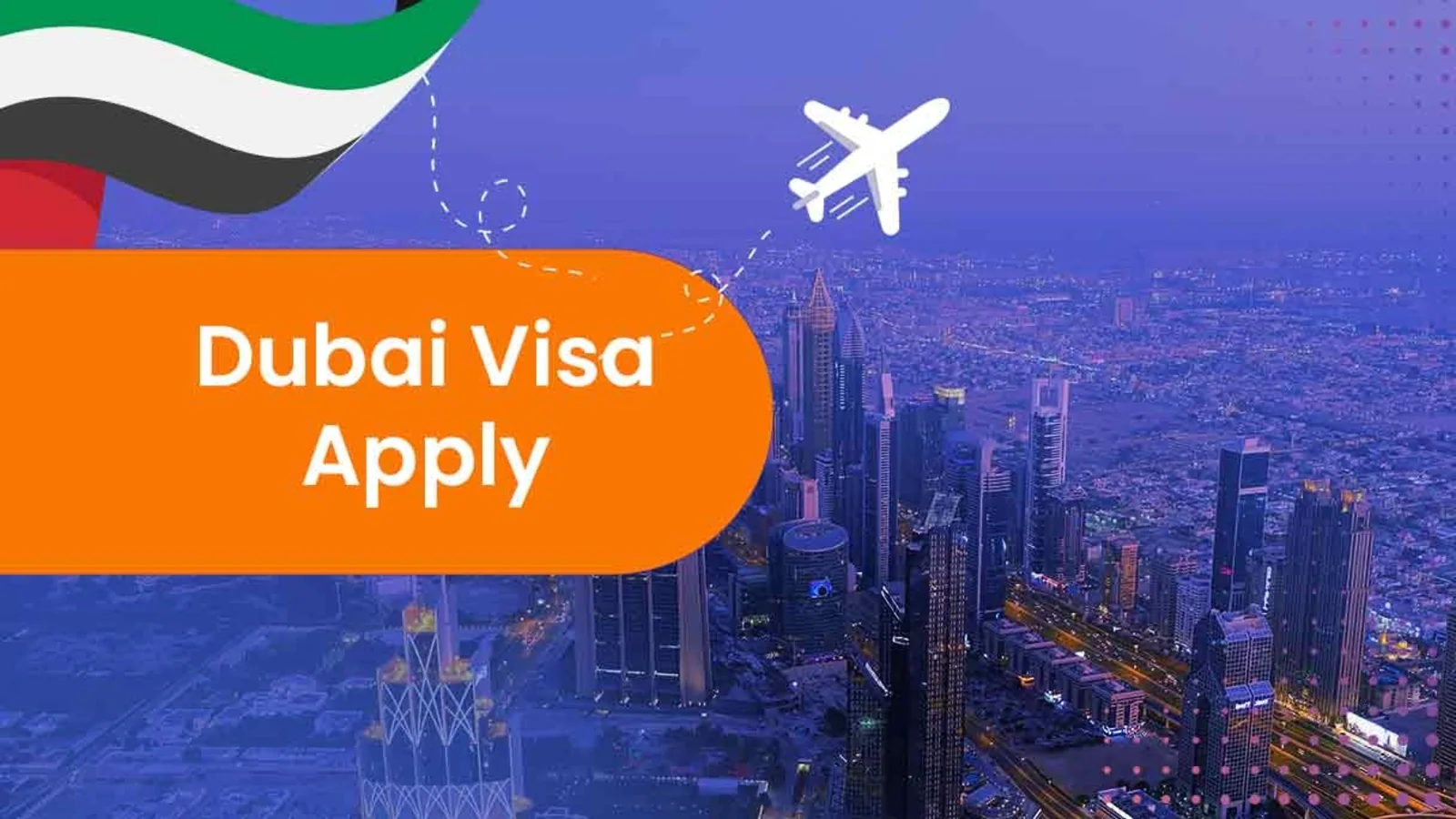 Applying for a Dubai Visa? Here Is How You Can Get It Done